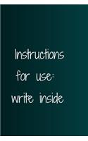 Instructions for use: write inside: Basic notebook