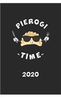 Pierogi Time 2020: Kalender Polen Herkunft - Piroggen Piroggi Planer - Polnisches Essen Terminplaner - Terminkalender Wochenplaner, Monatsplaner & Jahresplaner - DIN A