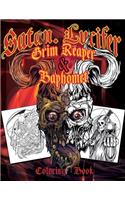 Satan Lucifer Grim Reaper & Baphomet Coloring Book: Featuring: Black Goat, Cthulhu, the grim reaper, the Krampus and More! 35 Single-sided pages. Contains adult content