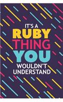 It's a Ruby Thing You Wouldn't Understand
