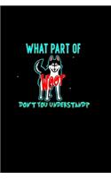 What part of Woof Don't you understand?
