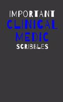Important Clinical Medic Scribbles