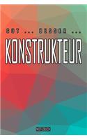 Gut - Besser - Konstrukteur Notizbuch: Perfekt für Konstrukteur. 120 freie Seiten für deine Notizen. Eignet sich als Geschenk, Notizbuch oder als Abschieds oder Abgängergeschenk.