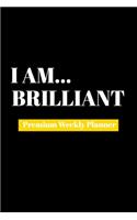 I Am Brilliant