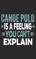 Canoe Polo Is A Feeling You Can't Explain