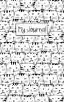 My Journal: Personal Diary for Girls. Blank and Lined Pages with Cute Cat Illustrations, Mood Tracker, Outfit Planner and Highs and Lows Pages.