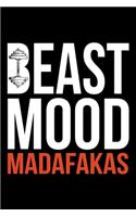 Beast Mood Madafakas
