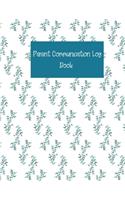 Parent Communication Log: A tracker for teachers to log communications.