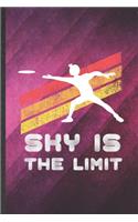 Sky Is the Limit