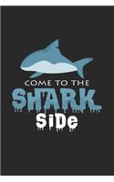 Come to the shark side