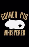 Guinea Pig Whisperer