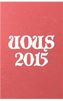 Uous 2015 A5 Lined Notebook