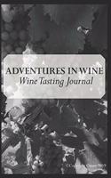 Adventures in Wine