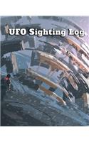 UFO Sighting Log: For Records 24 Instances of Contact