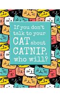 Talk to Your Cat about Catnip