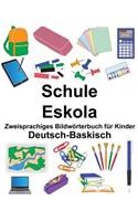 Deutsch-Baskisch Schule/Eskola Zweisprachiges Bildwörterbuch für Kinder: (Freebilingualbooks.com)