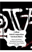 College Ruled Composition Notebook Black: Draw and Write Notebook Journal for Boys, Girls,6 by 9 Ruled Journal