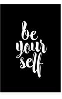 Be Yourself