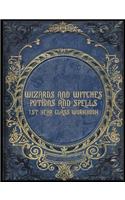Wizards and Witches Potions and Spells 1st Year Class Workbook: Line Ruled Paper Notebook for Student Wizards and Witches
