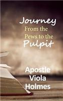 Journey from the Pews to the Pulpit