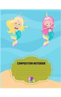 Composition Notebook: Cute Mermaid Wide Ruled Notebook and Journal