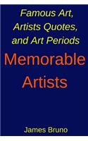 Memorable Artists