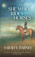 She Who Rides Horses