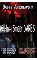 The High Street Dares: The Locket of Doom and the Ghostly Connection