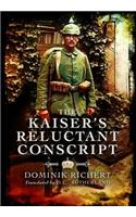 Kaiser's Reluctant Conscript