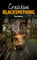 Creative Blacksmithing: (English)