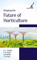 Shaping the Future of Horticulture
