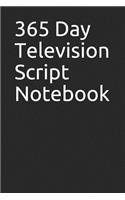 365 Day Television Script Notebook: Blank Lined Journal