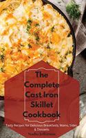 The Complete Cast Iron Skillet Cookbook