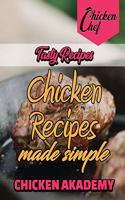 Delicious and Easy - Chicken Recipes Made Simple: Discover a New World of Flavors with Delicious, No-Fuss Chicken Recipes For Any Occasion