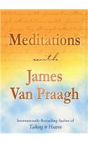 Meditations with James Van Praagh