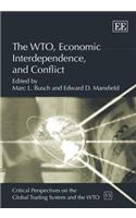 The WTO, Economic Interdependence, and Conflict