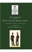 Annals of the King's Royal Rifle Corps: VOL 3 "The K.R.R.C." 1831-1871