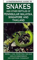 A Photographic Guide to Snakes of Peninsular Malaysia, Singapore & Thailand