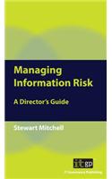 Managing Information Risk: A Director's Guide