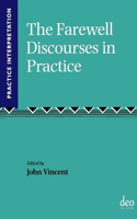 Farewell Discourses in Practice