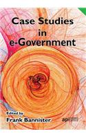 Case Studies in E-Government