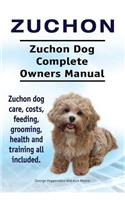 Zuchon. Zuchon Dog Complete Owners Manual. Zuchon dog care, costs, feeding, grooming, health and training all included.