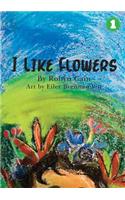 I Like Flowers