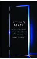 Beyond Death: The Gnostic Book of the Dead What You Should Know About the Afterlife