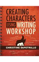 Creating Characters Using Writing Workshop