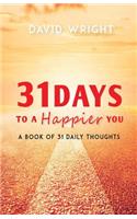 31 Days to a Happier You