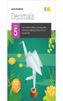 IXL Math Workbook: Grade 5 Decimals