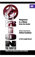 Vengeance is a Wheel