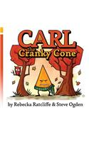 Carl the Cranky Cone