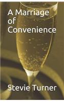 A Marriage of Convenience